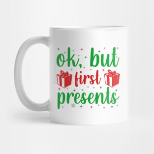 Ok but first presents Mug